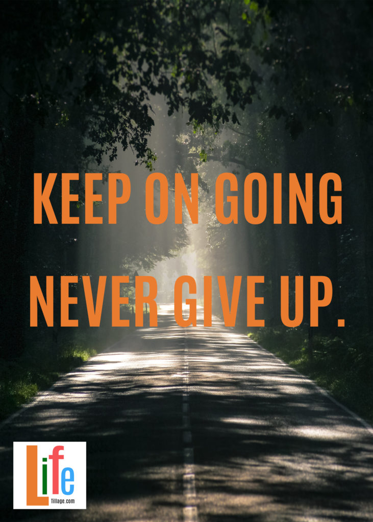 Keep on going never give up
