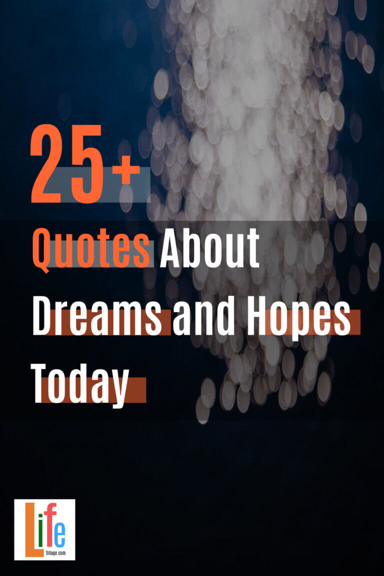 25+ Quotes About Dreams and Hopes Today